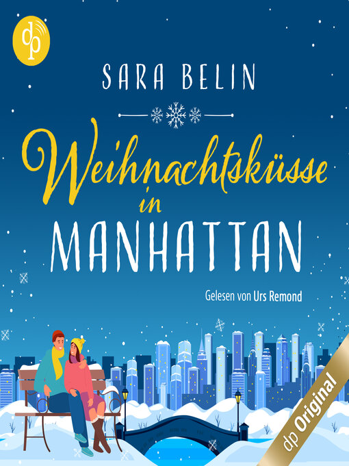 Title details for Weihnachtsküsse in Manhattan (Ungekürzt) by Sara Belin - Available